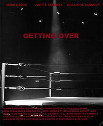 Watch Getting Over (Short 2017)
