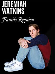 Watch Jeremiah Watkins: Family Reunion (TV Special 2020)