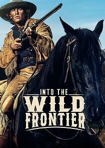 Watch Into the Wild Frontier