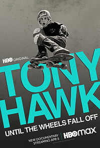 Watch Tony Hawk: Until the Wheels Fall Off