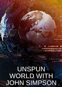 Watch Unspun World with John Simpson