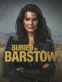 Watch Buried in Barstow
