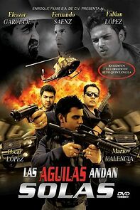 Watch Las aguilas andan solas