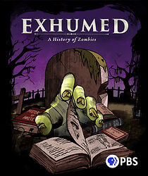 Watch Exhumed: A History of Zombies (TV Special 2020)
