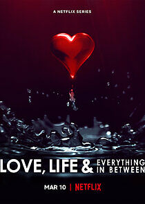 Watch Love, Life & Everything in Between