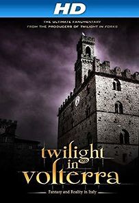 Watch Twilight in Volterra