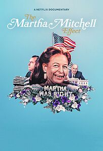 Watch The Martha Mitchell Effect (Short 2022)