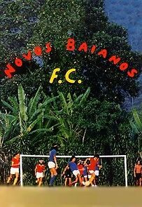Watch Novos Baianos F.C.