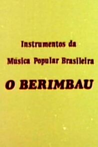 Watch O Berimbau (Short 1978)