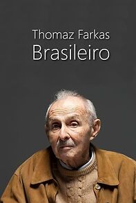 Watch Thomaz Farkas, Brasileiro (Short 2003)