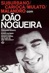 Watch Carioca, Suburbano, Mulato, Malandro - João Nogueira (Short 1979)