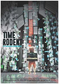 Watch Time Rodent (Short 2016)