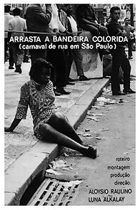 Watch Arrasta a Bandeira Colorida (Short 1970)