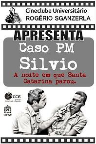 Watch Caso PM Sílvio - A Noite em que Santa Catarina parou