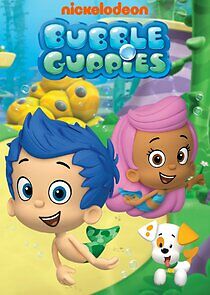Watch Bubble Guppies