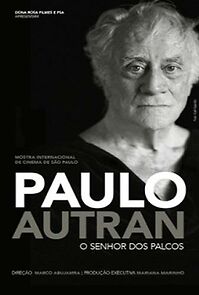 Watch Paulo Autran - O Senhor dos Palcos