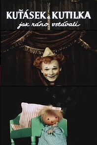 Watch Kutasek a Kutilka - Jak rano vstavali (Short 1954)