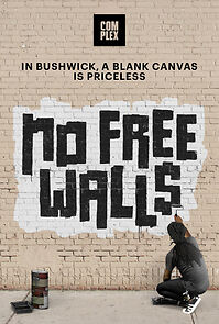Watch No Free Walls (Short 2016)
