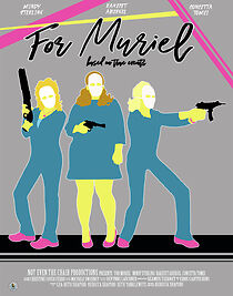 Watch For Muriel (Short 2018)