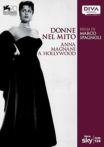 Watch Donne nel mito: Anna Magnani a Hollywood (Short 2013)