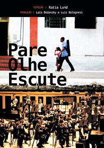 Watch Pare, Olhe, Escute