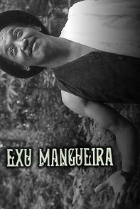 Watch Exu Mangueira