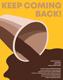 Watch Keep Coming Back! (Short 2018)