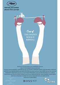 Watch Case Of The Massey Bodice Ripping (Short 2017)