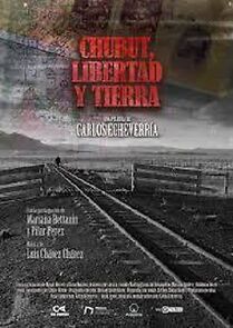 Watch Chubut, libertad y tierra