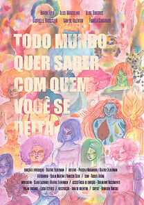 Watch Todo Mundo Quer Saber com Quem Você se Deita