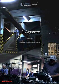 Watch El Aguante: Resistance, Patience, Tenacity