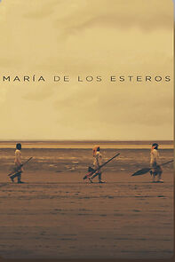 Watch María de los Esteros (Short 2020)