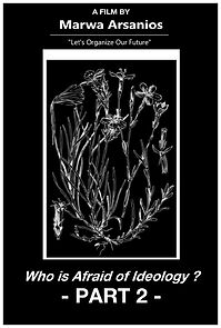 Watch Who is Afraid of Ideology? Part II (Short 2019)