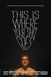 Watch This is Where Your Shit Goes (Short 2019)