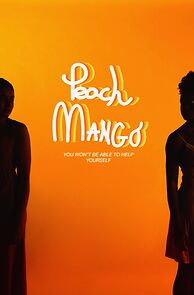 Watch Peach Mango (Short 2018)