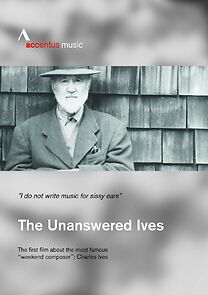 Watch The Unanswered Ives: American Pioneer of Music