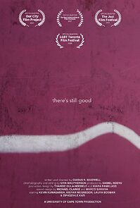 Watch There's Still Good (Short 2017)