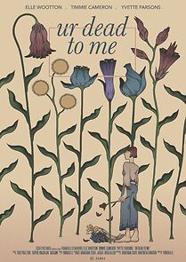 Watch Ur Dead to Me (Short 2017)