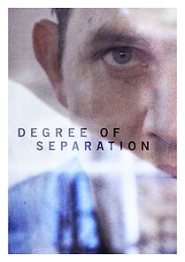 Watch Degree of Separation (Short 2016)