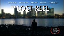 Watch The Lost Reel (Short 2020)