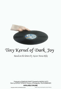 Watch Tiny Kernel of Dark Joy (Short 2019)