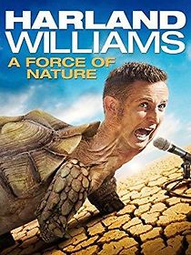 Watch Harland Williams: A Force of Nature