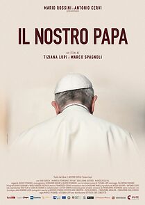 Watch Il nostro Papa