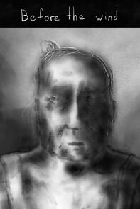 Watch Before the wind (Short 2016)