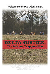 Watch Delta Justice: The Islenos Trappers War