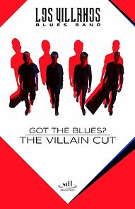 Watch Got the Blues: The Villain Cut