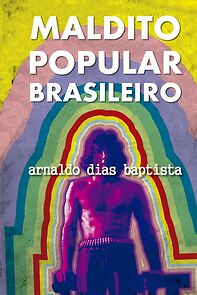 Watch Maldito Popular Brasileiro: Arnaldo Dias Baptista (Short 1993)