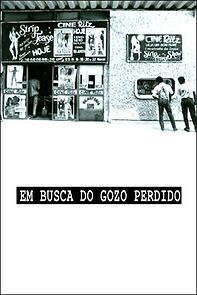 Watch Em Busca do Gozo Perdido (Short 2007)