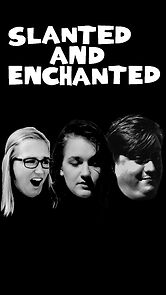 Watch Slanted and Enchanted (Short 2019)