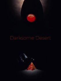 Watch Darksome Desert (Short 2020)